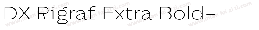 DX Rigraf Extra Bold字体转换